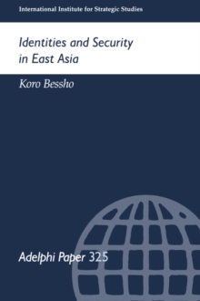 Image for Identities and Security in East Asia