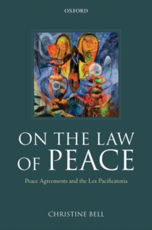 Image for On the law of peace  : legal aspects of peace agreements
