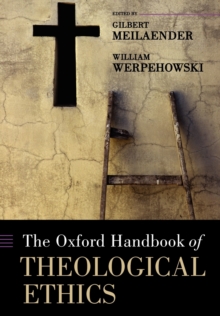 Image for The Oxford Handbook of Theological Ethics