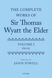 Complete Works of Sir Thomas Wyatt the Elder