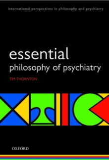 Image for Essential philosophy of psychiatry