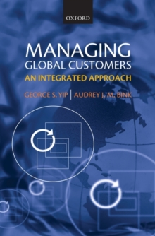 Image for Managing global customers  : an integrated approach