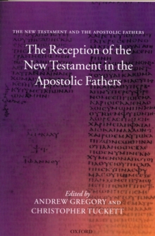 Reception of the New Testament in the Apostolic Fathers