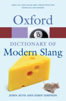 Image for The Oxford dictionary of modern slang