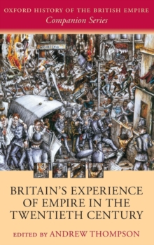 Image for Britain's experience of empire in the twentieth century