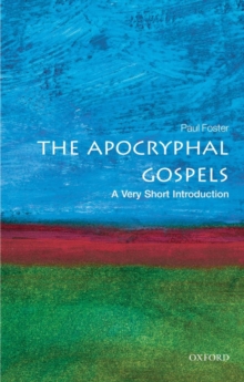 Image for The apocryphal gospels  : a very short introduction