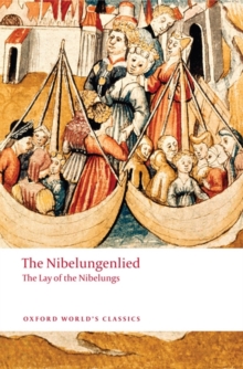 Image for The Nibelungenlied : the lay of the Nibelungs