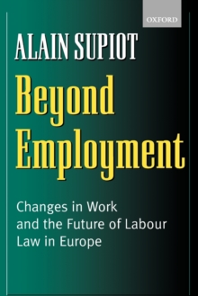 Image for Beyond employment  : changes in work and the future of labour law in Europe