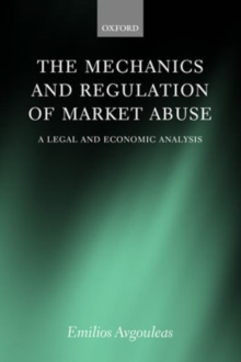 Mechanics and Regulation of Market Abuse