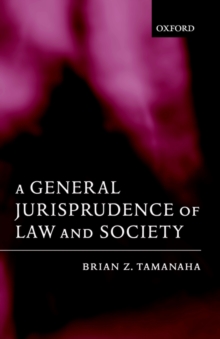 General Jurisprudence of Law and Society