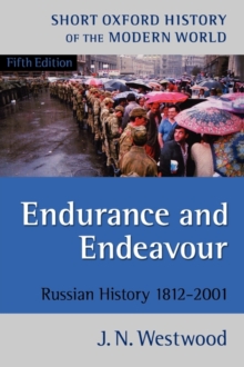 Image for Endurance and endeavour  : Russian history 1812-2001