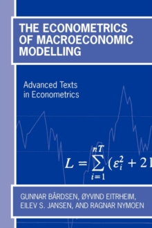 Econometrics of Macroeconomic Modelling