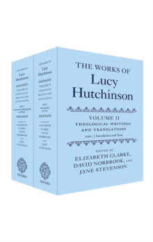 Image for The works of Lucy HutchinsonVolume II: Theological writings and translations