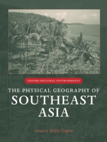 Image for The Physical Geography of Southeast Asia