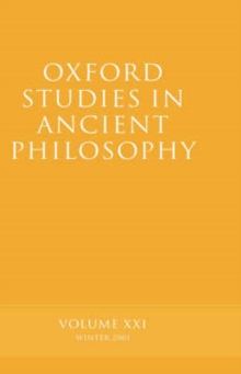 Oxford Studies in Ancient Philosophy Volume XXI
