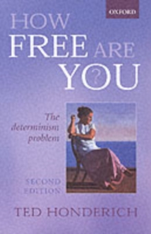 Image for How free are you?  : the determinism problem