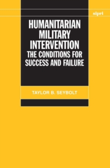 Image for Humanitarian military intervention  : causes of success and failure