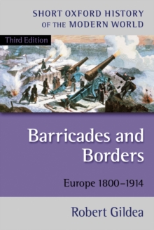 Image for Barricades and borders  : Europe 1800-1914