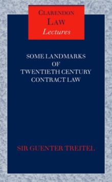 Some Landmarks of Twentieth Century Contract Law