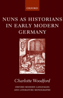 Nuns as Historians in Early Modern Germany