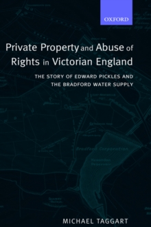 Private Property and Abuse of Rights in Victorian England