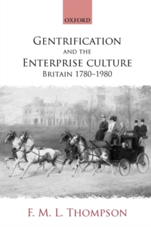 Image for Gentrification and the enterprise culture  : Britain, 1780-1980