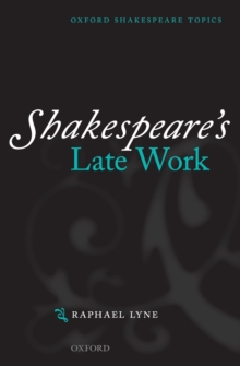 Image for Shakespeare's late work