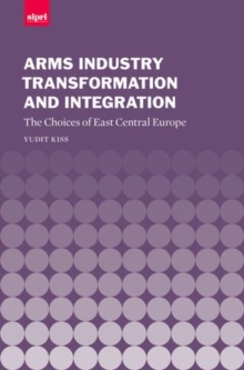 Image for Arms Industry Transformation and Integration