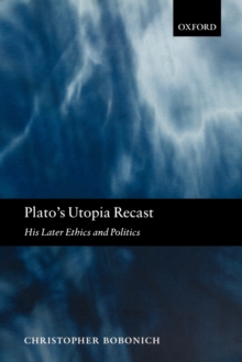 Image for Plato's Utopia recast  : his later ethics and politics
