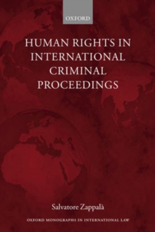 Human Rights in International Criminal Proceedings