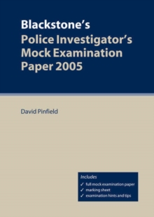 Image for Blackstone's Police Investigator's Mock Examination Paper 2005