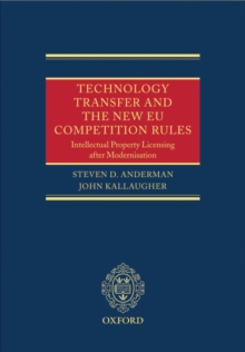 Technology Transfer and the New EU Competition Rules