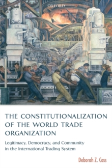 Constitutionalization of the World Trade Organization