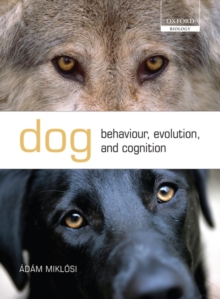 Image for Dog Behaviour, Evolution, and Cognition