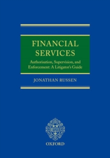 Image for Financial Services: Authorisation, Supervision and Enforcement