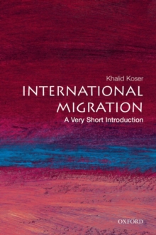 Image for International Migration: A Very Short Introduction