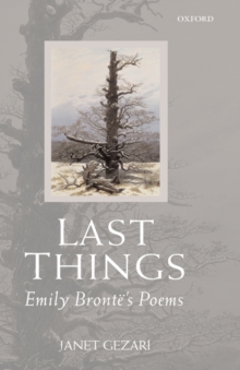 Image for Last things  : Emily Brontèe's poems