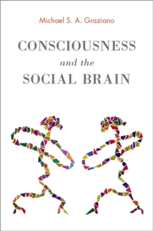 Image for Consciousness and the social brain
