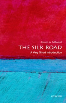 Image for The silk road: a very short introduction