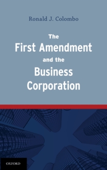 First Amendment and the Business Corporation