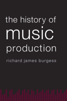 Image for The history of music production