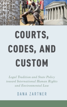 Courts, Codes, and Custom