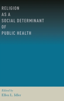 Religion as a Social Determinant of Public Health