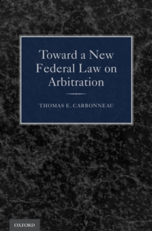 Image for Toward a new federal law on arbitration