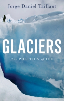 Image for Glaciers  : the politics of ice