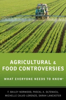 Image for Agricultural and food controversies  : what everyone needs to know