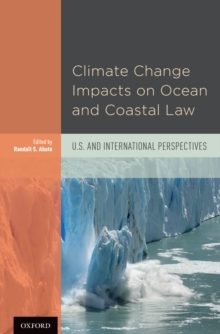 Image for Climate change impacts on ocean and coastal law: U.S. and international perspectives