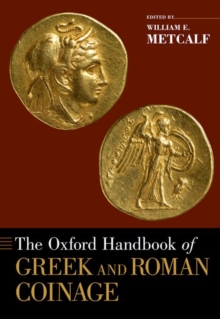 Image for The Oxford handbook of Greek and Roman coinage