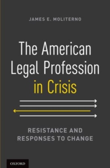 Image for The American Legal Profession in Crisis
