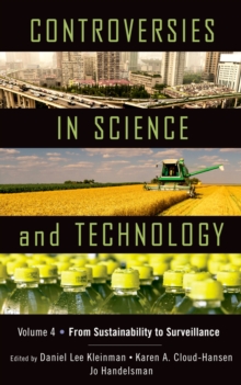 Image for Controversies in science and technology: from sustainability to surveillance